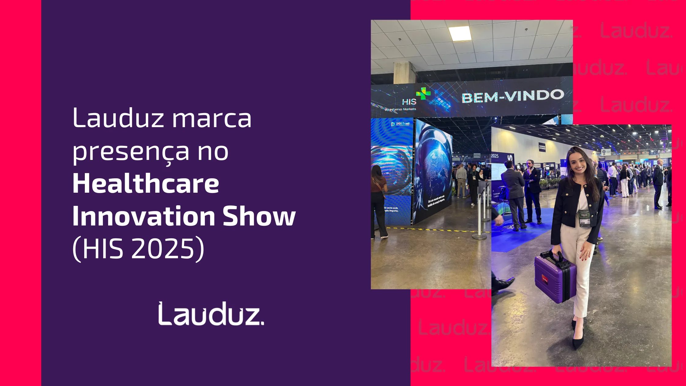 Lauduz apresenta o Telekit® no Healthcare Innovation Show (HIS 2025)