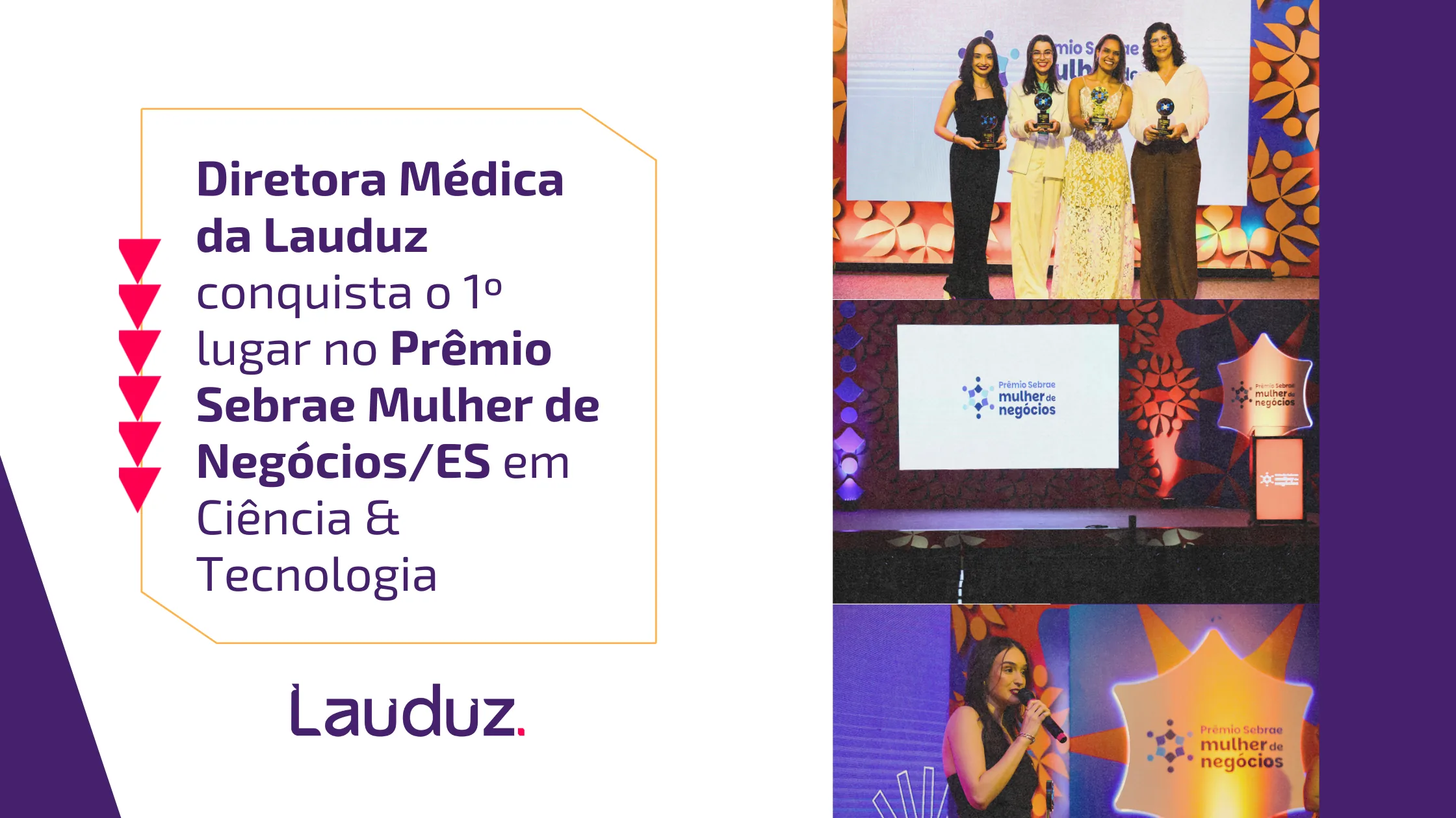 Drª. Carolina Zatt, diretora médica da Lauduz, no Prêmio Sebrae Mulher de Negócios/ES